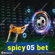 spicy05 bet